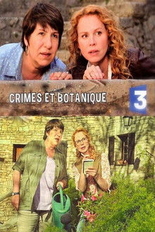 Crimes et Botanique poster