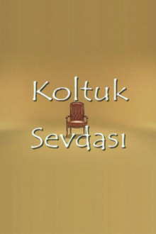 Koltuk Sevdası poster