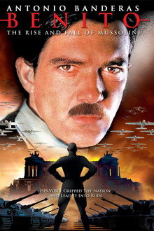 Benito: The Rise and Fall of Mussolini poster