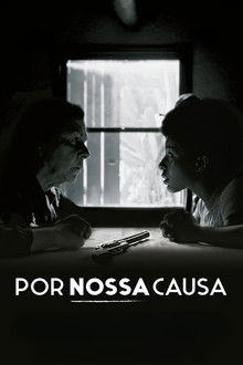 Por Nossa Causa poster