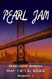 Pearl Jam: Oakland 2022 - Night 1 poster