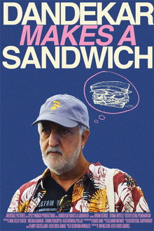 Dandekar Makes a Sandwich poster
