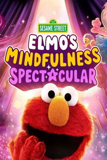 Elmo's Mindfulness Spectacular poster