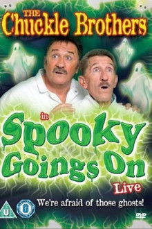 The Chuckle Brothers in Spooky Goings On Live poster