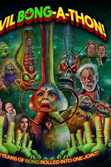 Evil Bong-A-Thon! poster