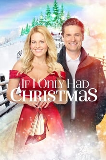 Watch Movies If I Only Had Christmas (2020) Full Free Online