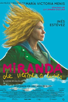 Miranda, de viernes a lunes poster