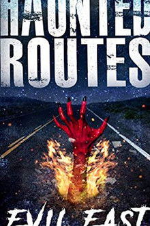 Haunted Routes: Evil East Coast Highway poster