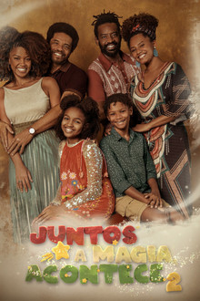Juntos A Magia Acontece 2 poster