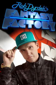 Rob Dyrdek's Fantasy Factory poster