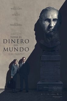 Todo el dinero del mundo (2017) Todo el dinero del mundo (2017)