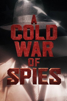 A Cold War of Spies poster