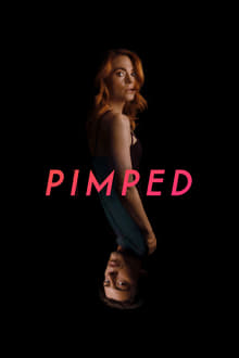 Watch Movies Pimped (2018) Full Free Online