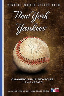MLB Vintage World Series Films: New York Yankees poster