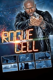 Watch Movies Rogue Cell (2019) Full Free Online