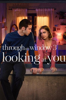 Through My Window: Looking at You (2024)