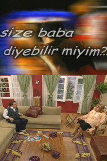 Size Baba Diyebilir miyim? poster