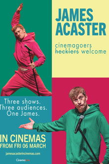 James Acaster: Cinemagoers Welcome poster