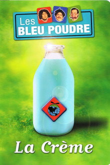 La crème des Bleu Poudre poster
