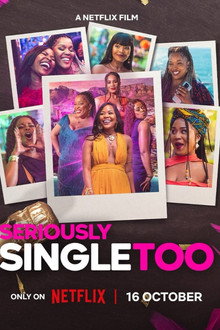 Seriously Single Too (2026)
