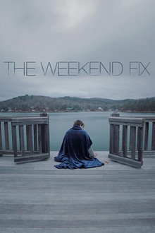 The Weekend Fix poster