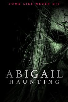 Watch Movies Abigail Haunting (2020) Full Free Online