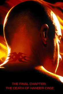 The Final Chapter: The Death of Xander Cage poster