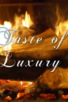 Taste of Luxury poster