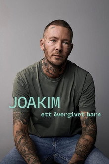 Joakim - ett övergivet barn poster