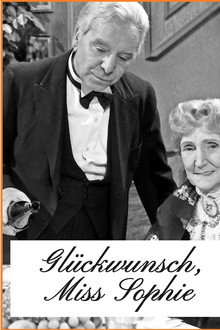 Glückwunsch, Miss Sophie – 50 Jahre „Dinner for one“: Das Erfolgsgeheimnis des Kultsketches poster
