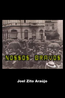 Nossos Bravos poster