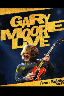 Gary Moore: Live From Baloise Session poster