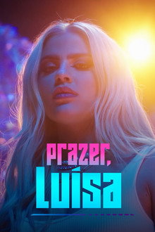 Prazer, Luísa poster