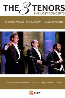 The Three Tenors - The Lost Concerts poster