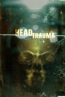 Head Trauma poster
