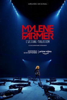 Mylène Farmer, l’Ultime Création poster