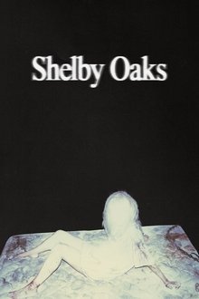 Shelby Oaks poster