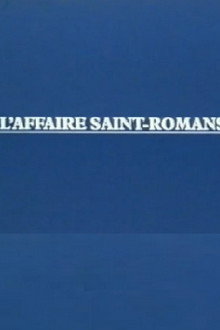 L'Affaire Saint-Romans poster