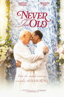 Never Too Old poster
