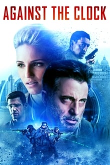 Watch Movies Against the Clock (2019) Full Free Online