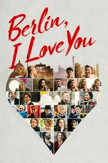 Watch Movies Berlin, I Love You (2019) Full Free Online