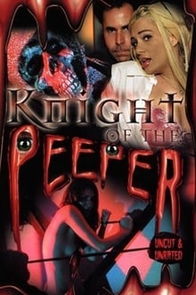 Watch Movies Knight of the Peeper (2006) Full Free Online