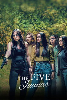 The Five Juanas poster