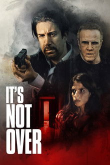 It's Not Over poster