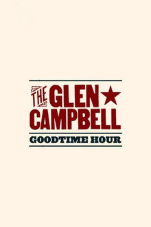 The Glen Campbell Goodtime Hour poster