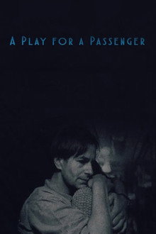 A Play for a Passenger poster