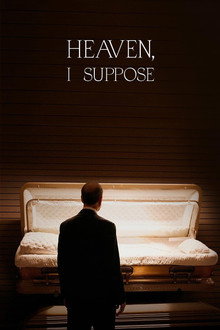 Heaven, I Suppose poster