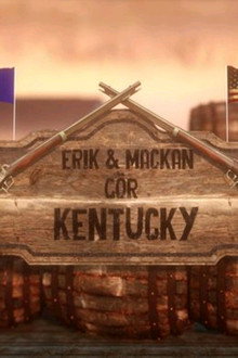 Erik och Mackan Gör Kentucky poster