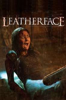 Leatherface: la máscara del terror (2017) Leatherface: la máscara del terror (2017)