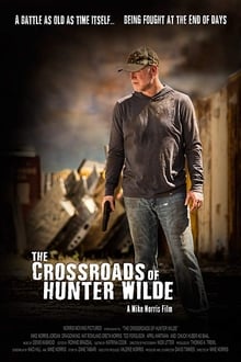 Watch Movies The Crossroads of Hunter Wilde (2019) Full Free Online